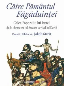 Catre Pamantul Fagaduintei de Jakob Streit