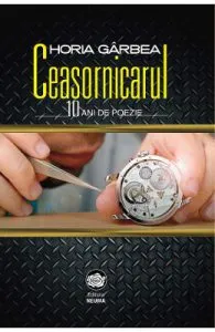 Ceasornicarul de Horia Garbea