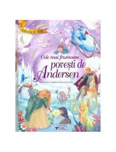 Cele mai frumoase povești de Andersen (repovestire) de Hans Christian Andersen