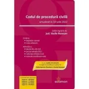 Codul de procedura civila (actualizat la 10 iulie 2022) de Vasile Bozesan