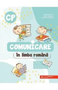Comunicare in limba romana. Exercitii, fise de lucru, teste - Clasa pregatitoare de Iuliana Filfanescu
