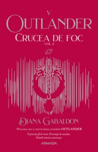 Crucea de foc. Vol. 2. Seria Outlander, partea a V-a