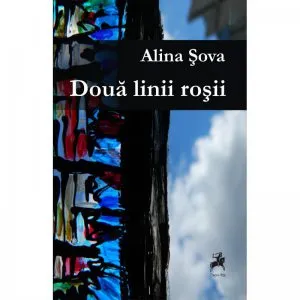 Doua linii rosii de Alina Sova