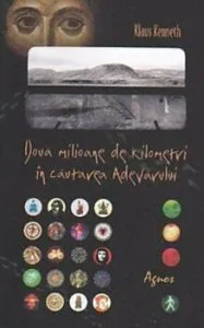 Doua milIoane de kilometri in cautarea adevarului de Klaus Kenneth