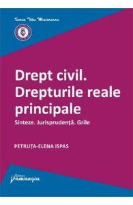 Drept civil. Drepturile reale principale