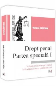 Drept penal. Partea speciala I de Victoria Cristiean