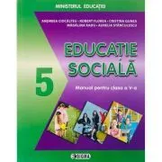 Educatie sociala, manual pentru clasa a 5-a de Andreea Ciocalteu