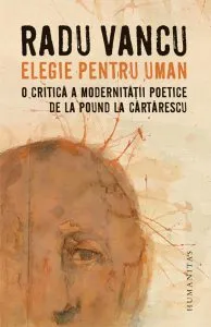 Elegie pentru uman de Radu Vancu