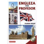 Engleza fara profesor cu CD Audio Inclus