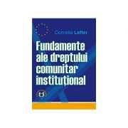 Fundamente ale dreptului comunitar institutional