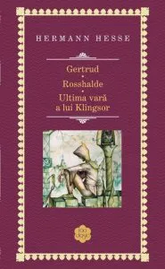 Gertrud, Rosshalde, Ultima vara a lui Klingsor de Hermann Hesse