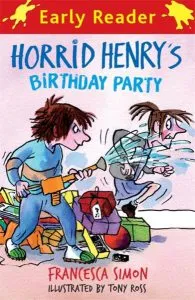 Horrid Henry Early Reader 2: Horrid Henry's Birthday Party de Francesca Simon