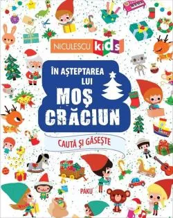 In asteptarea lui Mos Craciun (Seria Cauta si gaseste...) de PAKU