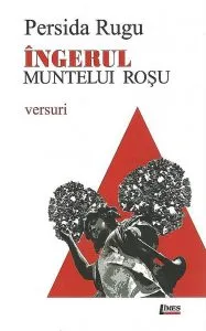 Ingerul muntelui rosu de Persida Rugu
