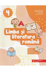 Limba si literatura romana. Exercitii, fise de lucru, teste - Clasa 4