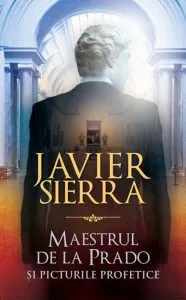 Maestrul de la Prado de Javier Sierra