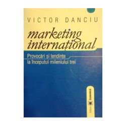 Marketing international. Provocari si tendinte la inceputul mileniului trei. Editia I