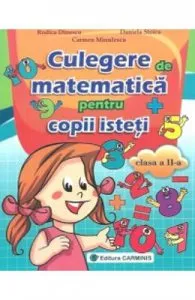 Matematica Clasa a 2-a Culegere pentru copii isteti de Rodica Dinescu