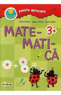 Matematica cu stickere pentru apreciere 3 ani de Petru Jelescu