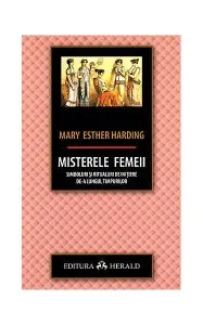 Misterele femeii de Mary Esther Harding