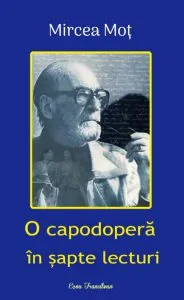 O capodopera in sapte lecturi