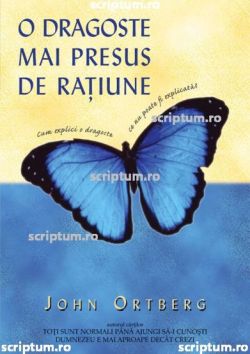 O dragoste mai presus de ratiune