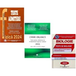 Pachet 3 carti Chimie organica, Fizica si Biologie. Teste pentru admiterea in invatamantul superior medical 2024