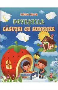 Povestile casutei cu surprize de Lidia Hlib
