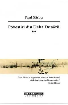 Povestiri din Delta Dunarii Vol.2 de Paul Sarbu