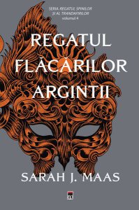 Regatul flăcărilor argintii. Regatul spinilor și al trandafirilor (Vol. 4) - PB