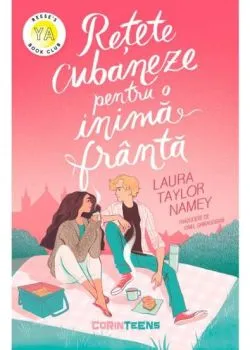 Retete cubaneze pentru o inima franta de Laura Taylor Namey