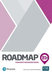 Roadmap B1  Teacher's Book with Digital Resources & assigning practice and tests de Clementine Annabell