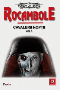 Rocambole 13 - Cavalerii Noptii