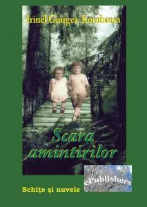 Scara amintirilor de Irinel Giurgea Kornbaum