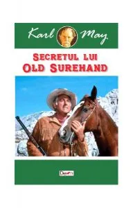 Secretul lui Old Surehand de Karl May