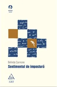 Sentimentul de impostura de Belinda Cannone