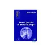 Starea justitiei in Statele Europei de Marin Voicu