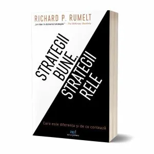 Strategii bune, strategii rele de Richard Rumelt