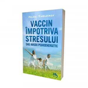 Vaccin impotriva stresului de Valeri Sinelnikov