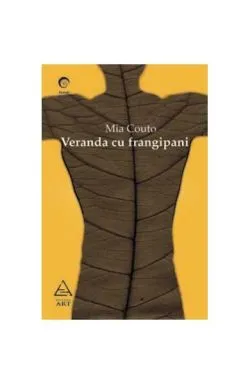 Veranda cu frangipani de Mia Couto