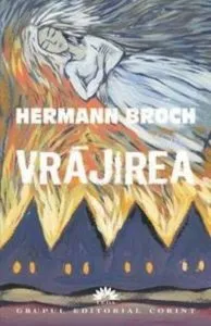 Vrajirea de Hermann Broch