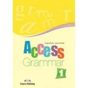 Access 1 Grammar. Caiet de exercitii de gramatica nivel A1 de Virginia Evans