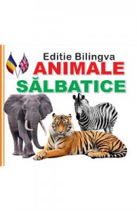 Animale salbatice. Editie bilingva