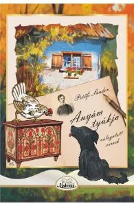 Anyam tyukja. Valogatott versek de Petofi Sandor