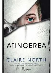 Atingerea de Claire North