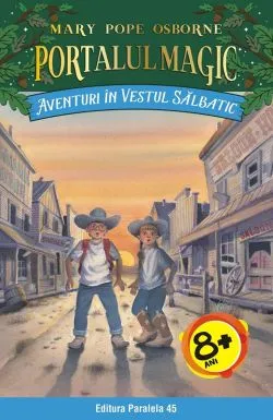 Aventuri in Vestul salbatic de Mary Pope Osborne