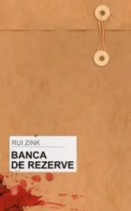 Banca de rezerve de Rui Zink