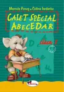 Caiet special abecedar - clasa I - Elefantel de Celina Iordache
