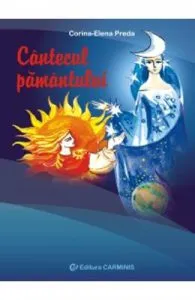 Cantecul pamantului de Corina-Elena Preda