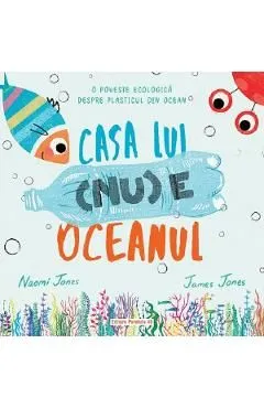 Casa lui (nu) e oceanul de Naomi Jones